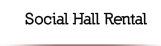 SocialHallRental